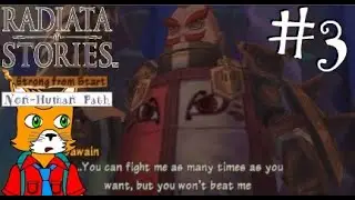 Let's Play Radiata Stories: Strong From Start [Non Human Path] Part 3 A Real Gawain in the Ass