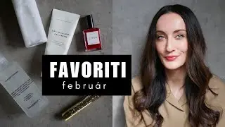 Favoriti mesiaca FEBRUÁR | TinaNaté