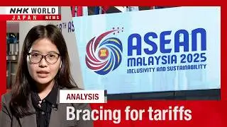 ASEAN working against &lsquo;global economic fragmentation&rsquo;ーNHK WORLD-JAPAN NEWS