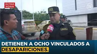 Capturan ocho presuntos miembros de estructura criminal vinculada a la desaparición de personas