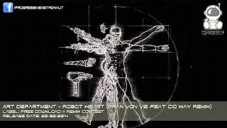 Art Department - Robot Heart (Fran Von Vie Feat Cio May Remix) [FREE DOWNLOAD]