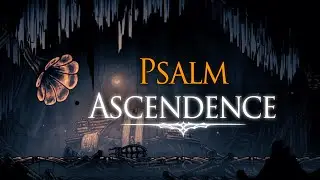 Silksong Psalm Cylinder - Guide track for the Choir, with a theme of ascendence