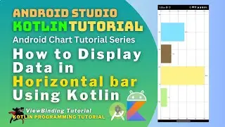 Android Horizontal Bar Chart using Kotlin 2023 - Android Studio Tutorial - Part 4