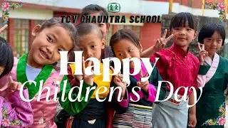 TCV Chauntra Children's Day! Part Two