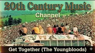 Get Together (The Youngbloods)