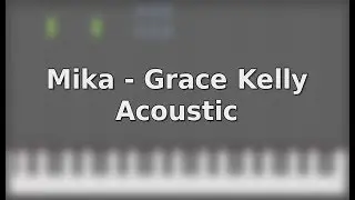 Synthesia - Mika / Grace Kelly Acoustic