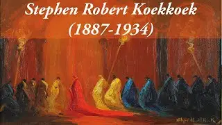 Stephen Robert Koekkoek: arte, pasi&oacute;n, y locura (art, passion and madness)