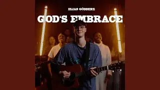 God&rsquo;s Embrace
