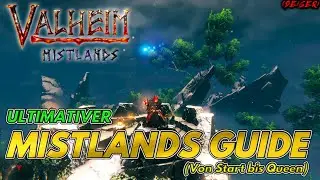 ULTIMATIVER MISTLANDS GUIDE - Von Start bis Queen | Die WICHTIGSTEN Infos | VALHEIM #120 [GER]