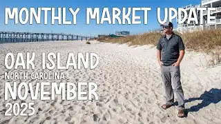Oak Island NC Real Estate Market Update - November 2025