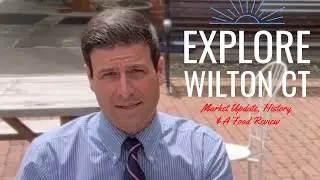 Wilton CT Real Estate: Discover CT 1st Food Review!