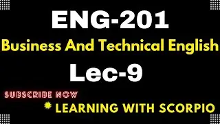 ENG201 Lecture 9 || Short Lectures by Learning With Scorpio || ENG201 Short Lectures