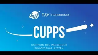 Common Use Passenger Processing System (CUPPS)