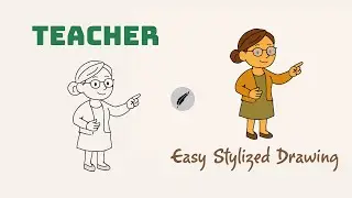 How to Draw a Stylized Teacher Simple and Easy Drawing for Teachers Day #lidoartowrks