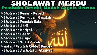 SEJUK HATI! Sholawat Nabi Penarik Rezeki Terbaru 2025 Ini Kunci Pintu Kekayaan & Keberkahan Hidupmu