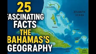 25 Fascinating Facts of Bahamas' Geography - DYKT0014