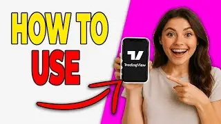 How to Use TradingView For Beginners 2026 GUIDE