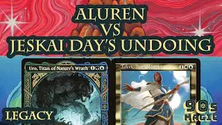 Jeskai Day's Undoing Combo vs Aluren [MTG Legacy]