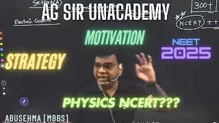 Aashish Gupta [AG] Sir Top Physics Faculty Unacademy Kota | Motivation and Approach Towards Physics.
