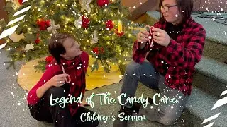 The Legend of The Candy Cane: Children's Sermon