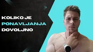 Koliko PONAVLJANJA je potrebno raditi?