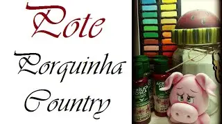 DIY - POTE Porquinha