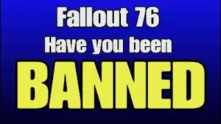 Fallout 76 ban wave 2021 - have you been banned.