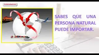 IMPORTACI&Oacute;N - PERSONAS NATURALES