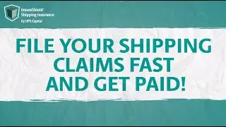 File Shipping Claims Fast with InsureShield&reg; Shipping Insurance