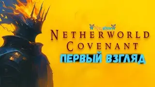 FIRST LOOK | GAMEPLAY | REVIEW || Netherworld Covenant