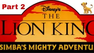 Let's Play The Lion King: Simba's Mighty Adventure Part 2: Graveyard 