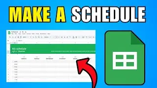 How To Make A Schedule In Google Sheets (2026) (Step By Step Guide)