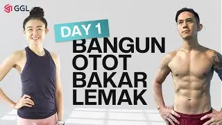 Bangun Otot Bakar Lemak | Day 1