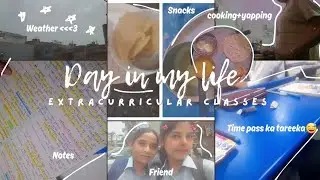 🌷DAY IN MY LIFE + EXTRACURRICULAR CLASSES📚|🍴COOKING + YAPPING🎀|12TH GRAPDER PCM STUDENT|#dayinmylife