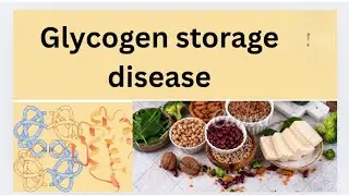 Glycogen storage disease| pompes disease|andersons disease|