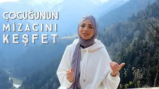 Çocuğunun Mizacını Keşfet Video Serisi I.