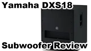 Обзор сабвуфера Yamaha DXS18
