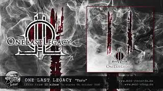 ONE LAST LEGACY - Torn (full song)