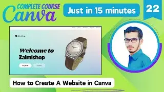 How to Create A Website in Canva | Canva Complete Course (Part - 22) | PK Tutorials