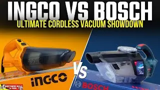 Bosch VS Ingco - Cordless Vacuum Showdown - Which One Should You Buy?