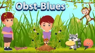 OBST-BLUES - SING SONG KINDERLIEDER - Lernlied f&uuml;r Fr&uuml;chte