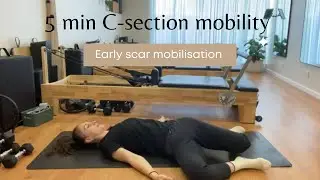 5 minute C-section Scar Release Mobility