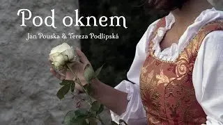 Pod oknem - Jan Pouska & Tereza Podlipsk&aacute;