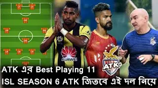 ATK best playing 11 ISL season 6