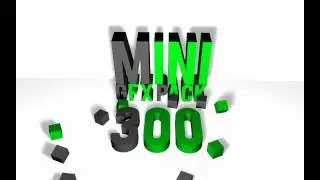 Mini GFX Pack 300 subs! - C4D Template and Sound FX! Thanks!