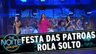 The Noite (24/03/16) - Festa das Patroas canta no palco do TN