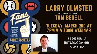 Larry Olmsted Launch, in Converation With Tom Bedell