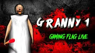 Granny 1 Sewer Escape Guide | Granny Ke Ghar Se Kaise Bhage? (Hindi Gameplay) #gamingflaglive 