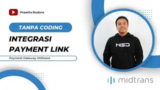 Integrasi Payment Gateway Midtrans tanpa coding dengan Payment Link