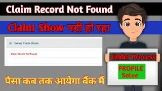 pf claim record not found | epfo new update 2021 | claim under process record not found